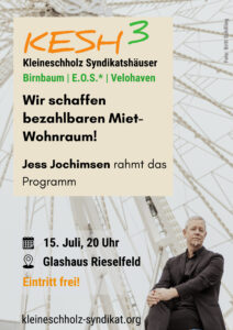*** Dienstag 15.07. 20:00 Uhr: KESH³: Wir schaffen bezahlbaren Miet-Wohnraum – Jess Jochimsen rahmt das Programm - Glashaus Rieselfeld ***